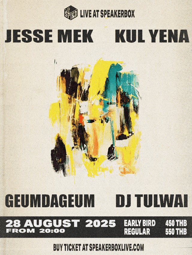 Jesse Mekwattana Kul (YENA) (กุล เยนา) กึมดากึม (GeumDaGeum) DJ Tulwai @ Speakerbox