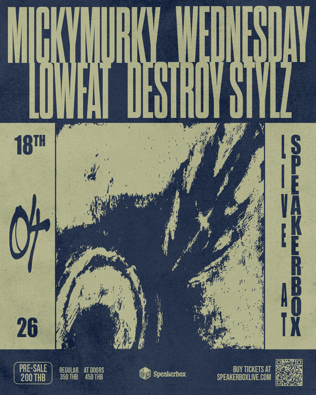 Mickey Murky / LOWFAT / Wednesday / Destroy Stylz