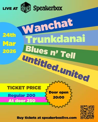Trunkdanai / Wanchat / Blues N Tell / Untitled.united