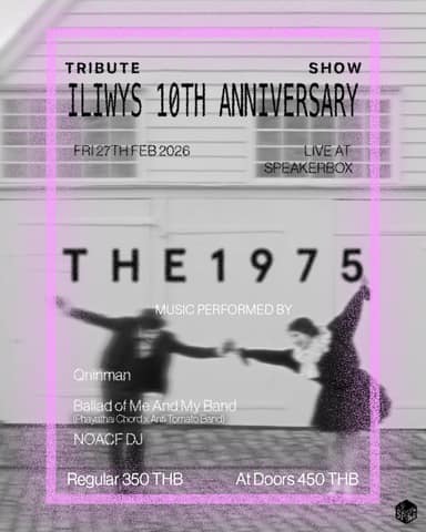 The 1975 Tribute Show – ILIWYS 10th Anniversary