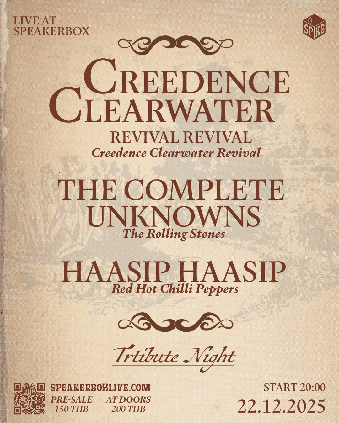 Tribute Night CREEDENCE CLEARWATER REVIVAL REVIVAL/ THE COMPLETE UNKNOWNS/HAASIP HAASIP