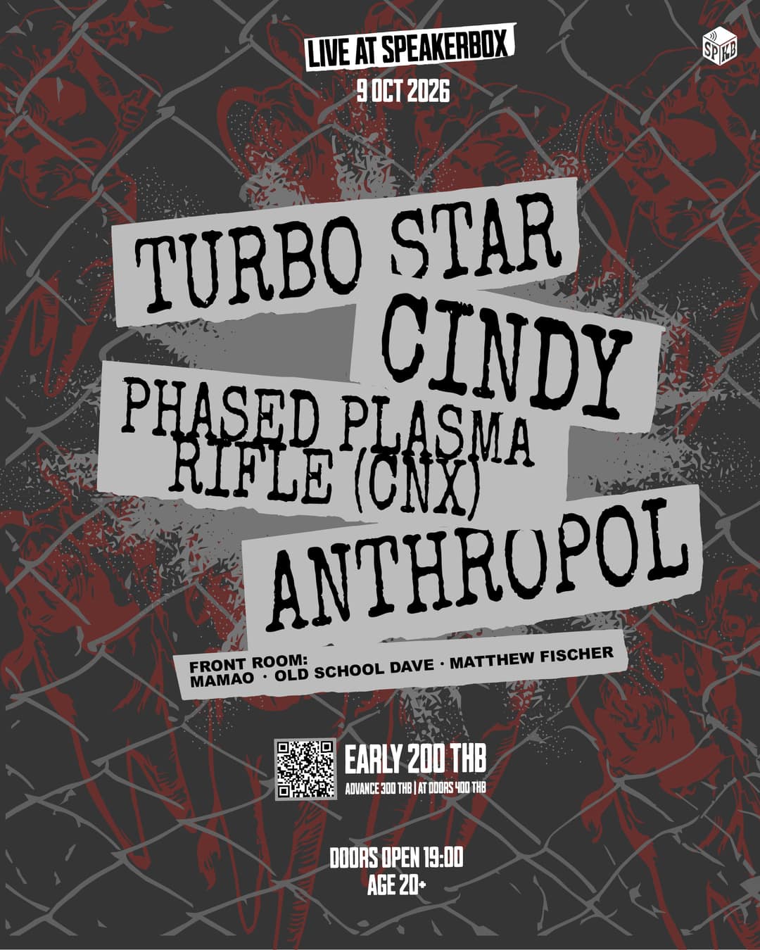 Turbo Star, Anthropol, Phased Plasma Rifle (Cnx), Cindy // Mamao, Old School Dave, Matthew Fischer